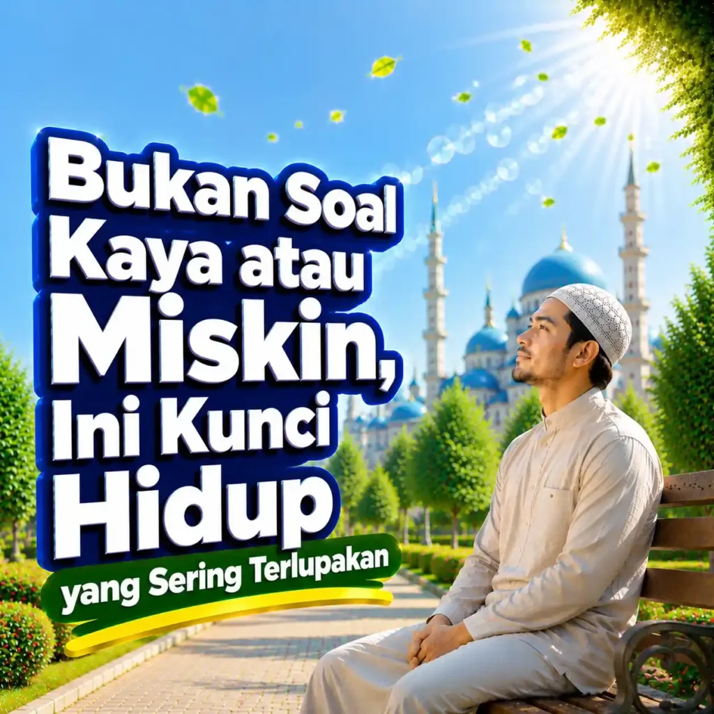 Kunci Hidup yang Sering Terlupakan