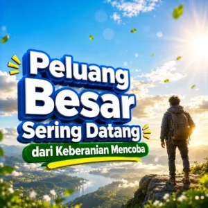 Keberanian Mencoba