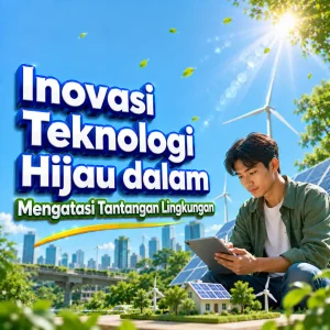 Inovasi Teknologi Hijau
